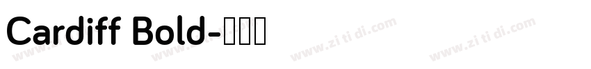 Cardiff Bold字体转换